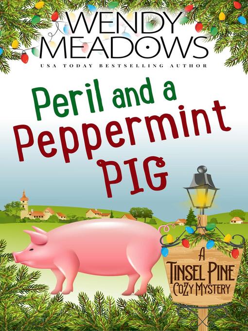 Title details for Peril and a Peppermint pig by Wendy Meadows - Available